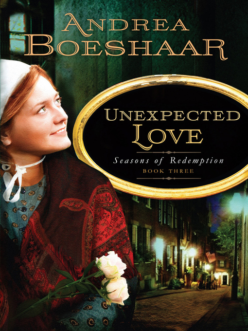 Title details for Unexpected Love by Andrea Boeshaar - Available